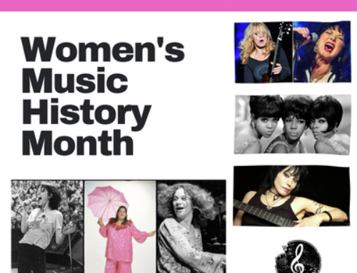 March 2023 is Women’s Music History Month