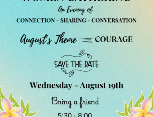 August’s Women Gathering Honors Courage